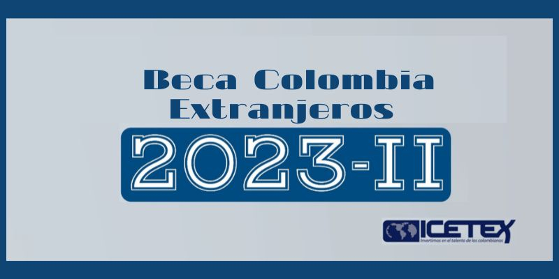 «Beca Colombia 2023-2» կրթաթոշակային ծրագիր